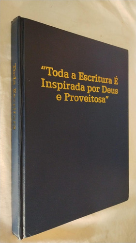 Livro Toda A Escritura É Inspirada Por Deus E Proveitosa