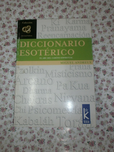 Diccionario Esotérico - Andreux Ed. Kier Colección Infinito