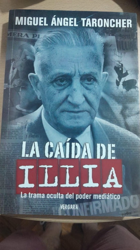 La Caida De Illia De Miguel Angel Taroncher