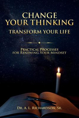 Libro Change Your Thinking, Transform Your Life: Practica...