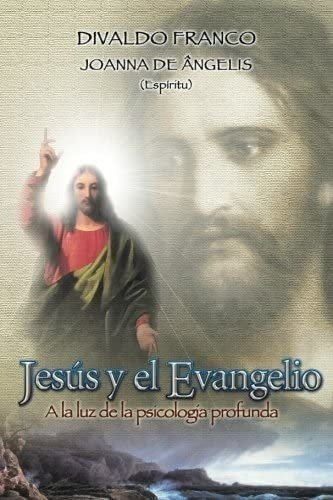 Libro: Jesús Y Evangelio A Luz Psicología Profun&..