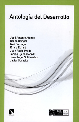 Antologia Del Desarrollo, De José Ángel Sotillo. Editorial Los Libros De La Catarata, Tapa Blanda, Edición 1 En Español, 2015