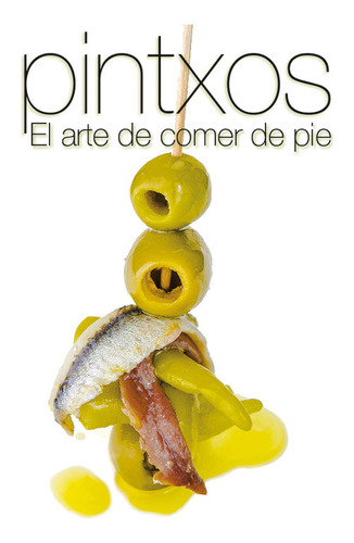 Libro Cocina Creativa: Pintxos - Aa.vv