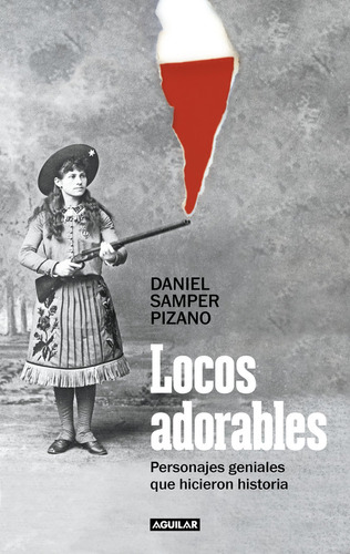 Libro Locos Adorables - Samper Pizano, Daniel