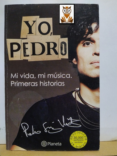 Yo, Pedro  Mi Vida, Mi Música - Pedro Suárez Vértiz