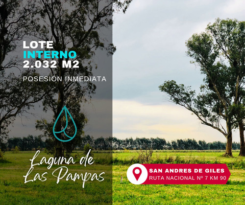 Lote 2.032 M2 Laguna De Las Pampas San A. De Giles