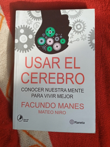 Usar El Cerebro- Manes