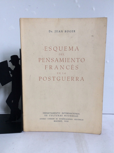 Esquema Del Pensamiento Francés En La Postguerra, Juan Roger