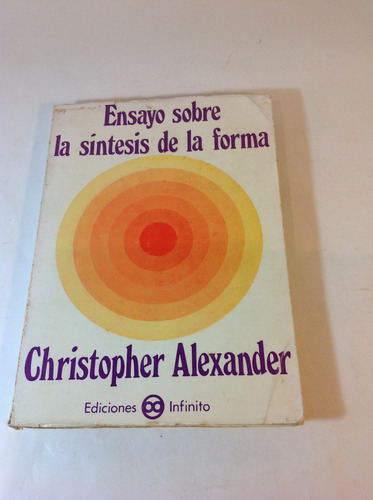 Christopher Alexander, Ensayo Sobre La Síntesis De La Forma