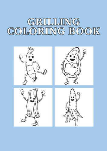 Libro: Grilling Coloring Book: Libro Para Colorear De Barbac