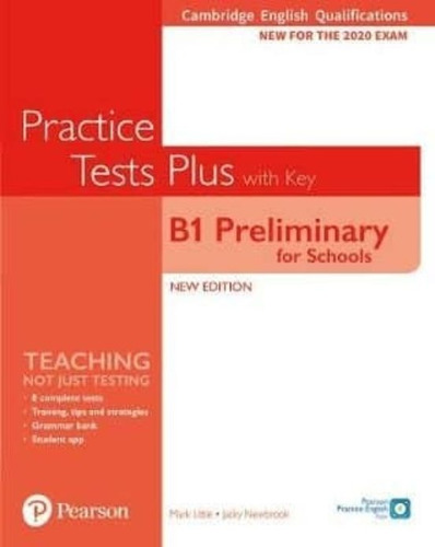 Practice Tests Plus B1 Preliminary For Schools S.b. W/ Key