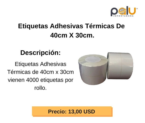 Etiquetas Adhesivas Térmicas De 40mm X 30mm.