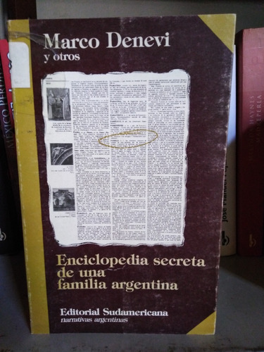 Enciclopedia Secreta De Una Familia Argentina - Marco Denevi