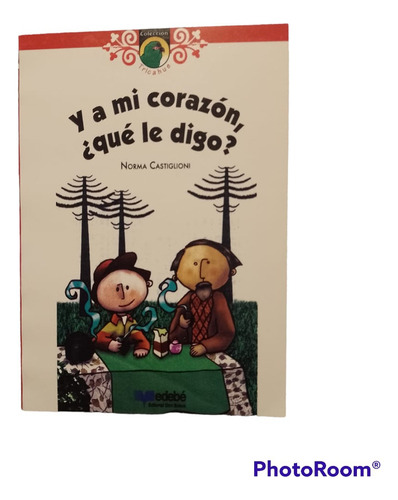 Y A Mi Corazón, ¿qué Le Digo?/norma Castiglioni