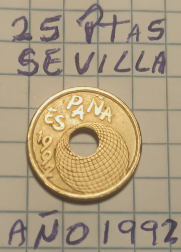 Moneda 25 Pesetas Sevilla Año 1992