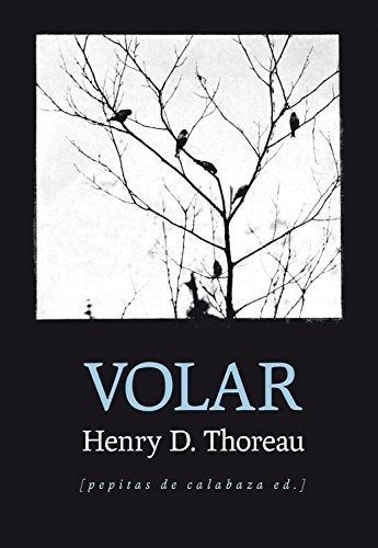 Volar  Thoreau Henry David  Iuqyes