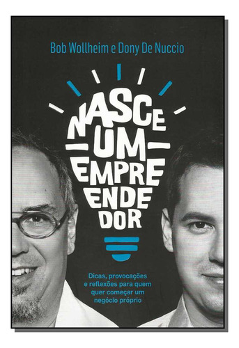 Libro Nasce Um Empreendedor De Wollheim Bob Nuccio Dony De