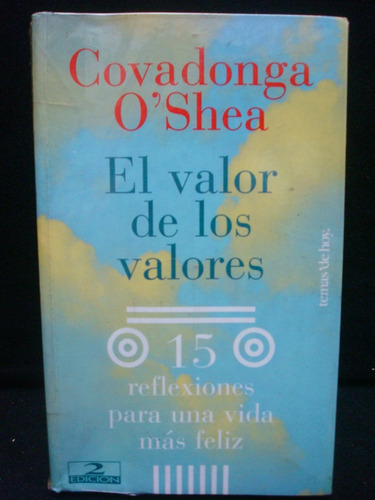 Covadonga O¿shea, El Valor De Los Valores.