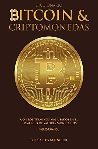 Diccionario Bitcoin And Criptomonedas Ingles Espanol