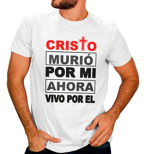 Playera Cristiana Religiosa Cristo Murio Por Mi #14