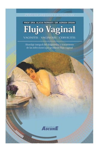 Libro Flujo Vaginal. Vaginitis, Vaginosis, Cervicitis. 2° Ed