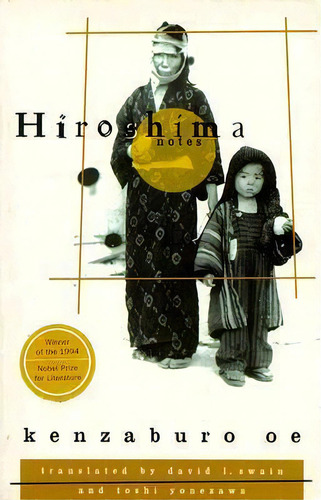 Hiroshima Notes, De Kenzaburao Aoe. Editorial Avalon Travel Publishing, Tapa Blanda En Inglés