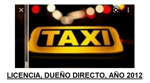 Taxi Licencia Caba 2012 Dueño Titular Vende Lista Transferir