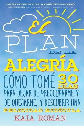 El Plan De La Alegría / Nuevo Y Original