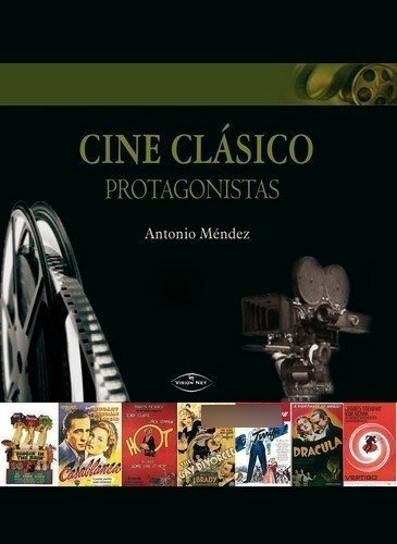 Cine Clasico. Protagonistas - Mendez, Antonio&,,