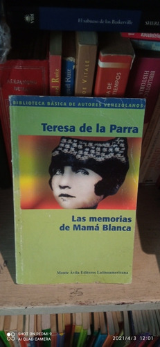 Libro Memorias De Mama Blanca. Teresa De La Parra