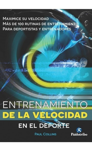 Libro: Entrenamiento De La Velocidad En El Deporte - Collins