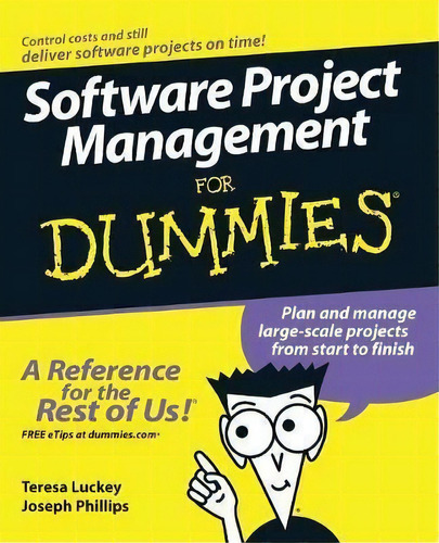 Software Project Management For Dummies, De Teresa Luckey. Editorial John Wiley & Sons Inc, Tapa Blanda En Inglés