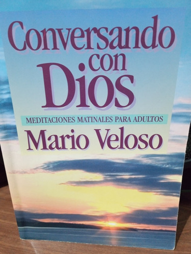 Conversando Con Dios - Mario Veloso