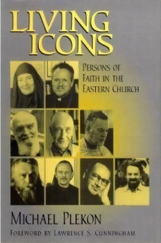 Living Icons, De Michael Plekon. Editorial University Notre Dame Press, Tapa Dura En Inglés