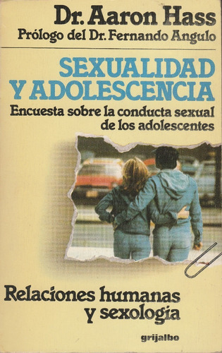 Sexualidad Y Adolescencia Dr Aaron Hass