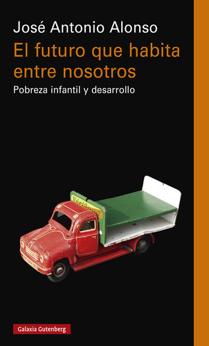 Libro El Futuro Que Habita Entre Nosotros - Alonso, Jose ...