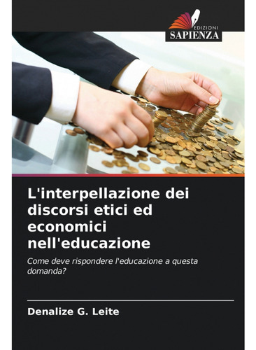 Livro L?interpellazione Dei Discorsi Etici Ed Economici Nell