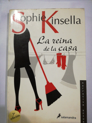 Sophie Kinsella La Reina De La Casa Salamandra