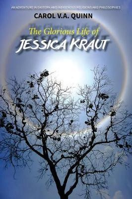 Libro The Glorious Life Of Jessica Kraut : An Adventure I...