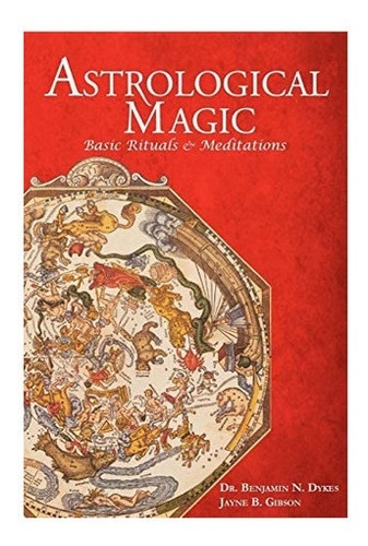 Libro: Astrological Magic: Basic Rituals & Meditations