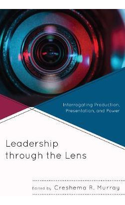 Libro Leadership Through The Lens : Interrogating Product...