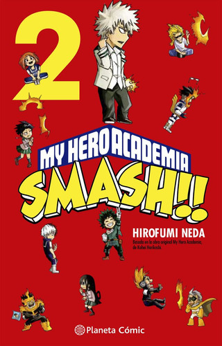 My Hero Academia Smash Nã⺠02/05, De Horikoshi, Kohei. Editorial Planeta Comic, Tapa Blanda En Español