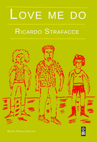 Love Me Do - Strafacce, Ricardo