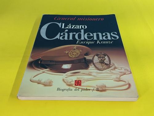 Libro General Misionero Lazaro Cardenas Enrique Krauz