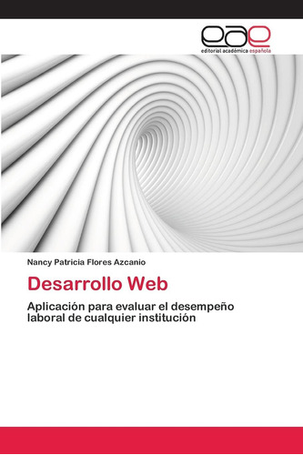 Libro: Desarrollo Aplicación Para Evaluar El Desempeño Labor