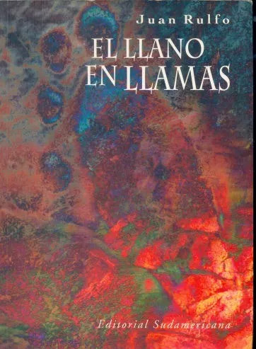 El Llano En Llamas De Juan Rulfo - Editorial Sudamericana