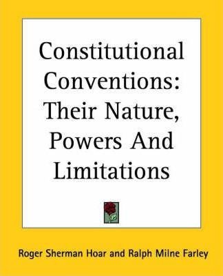 Libro Constitutional Conventions - Roger Sherman Hoar