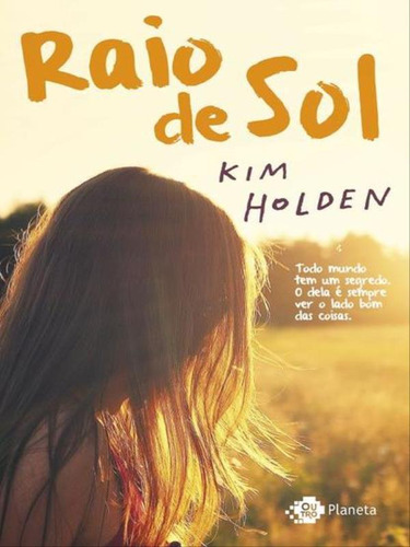 Raio De Sol, De Holdem, Kim. Editora Outro Planeta, Capa Mole, Edição 1ª Edição - 2016 Em Português