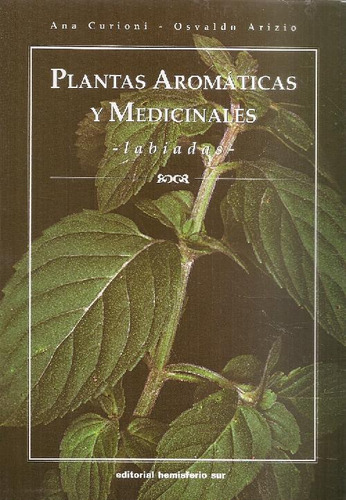 Libro Plantas Aromaticas Y Medicinales Labiadas De Ana Curio