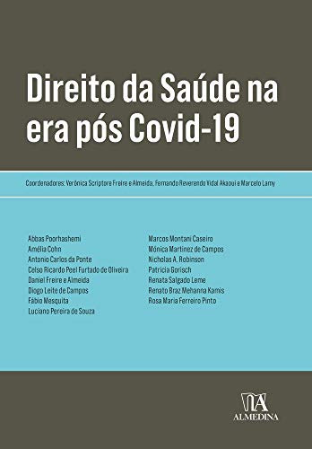 Libro Direito Da Saude Na Era Pos Covid 19 O 01ed 21 De Alme